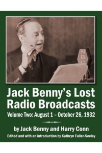 Jack Benny's Lost Radio Broadcasts Volume Two August 1 - October 26, 1932