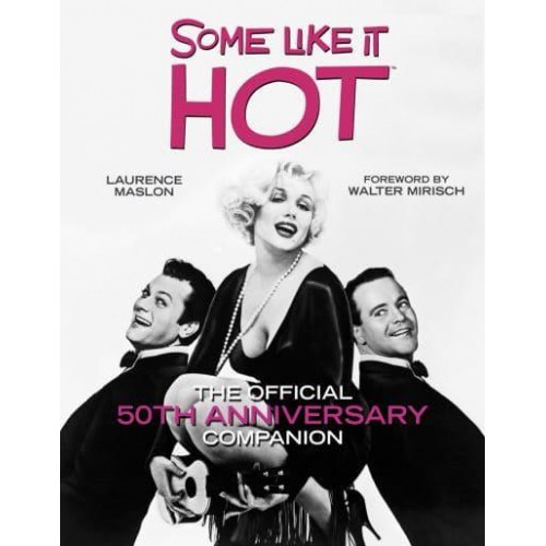 Some Like It Hot The Companion
