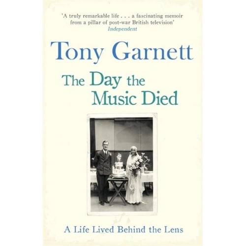 The Day the Music Died A Life Lived Behind the Lens