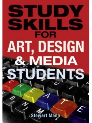Study Skills for Art, Design and Media Students