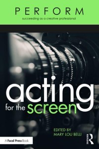 Acting for the Screen - Perform