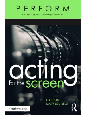 Acting for the Screen - Perform
