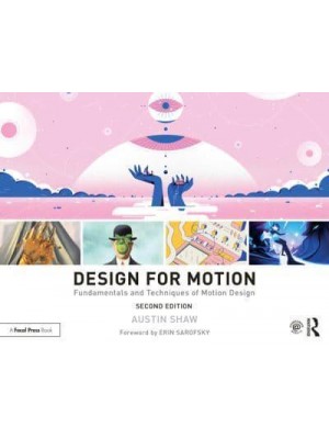 Design for Motion Fundamentals and Techniques of Motion Design