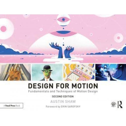 Design for Motion Fundamentals and Techniques of Motion Design