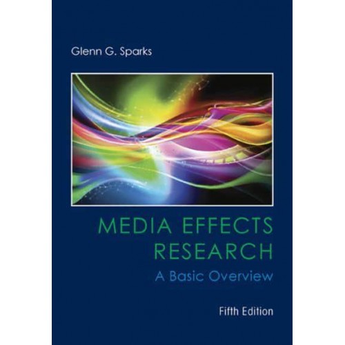 Media Effects Research A Basic Overview
