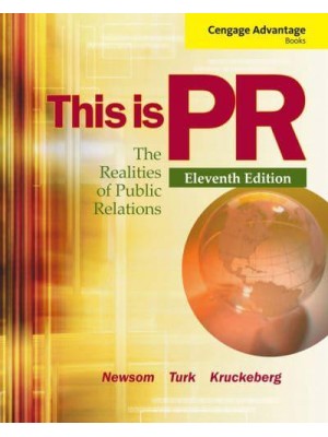 This Is PR The Realities of Public Relations - Wadsworth Series in Mass Communication and Journalism