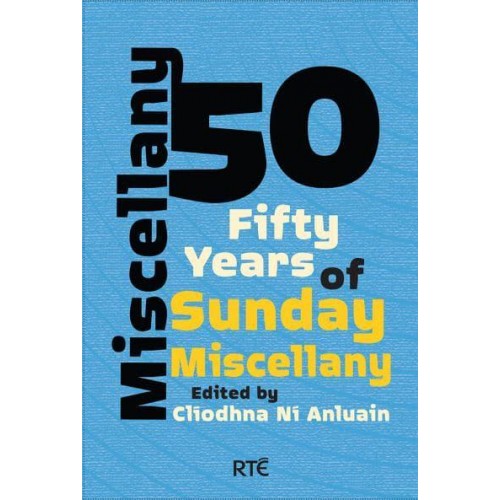 Miscellany 50 Fifty Years of Sunday Miscellany