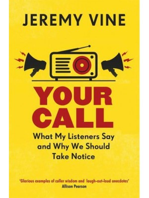 Your Call What My Listeners Say and Why We Should Take Note