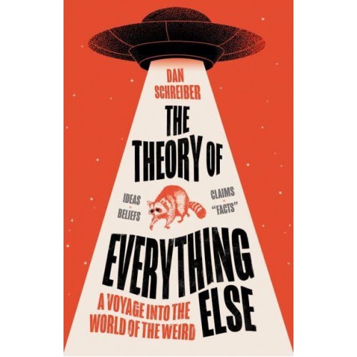 The Theory of Everything Else
