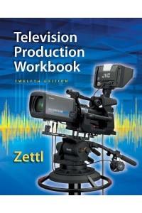 Student Workbook for Zettl's Television Production Handbook, 12th