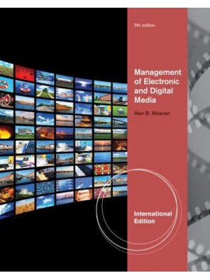 Management of Electronic and Digital Media, International Edition