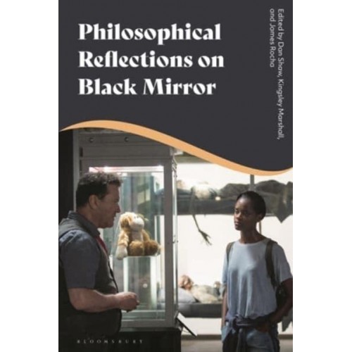 Philosophical Reflections on Black Mirror
