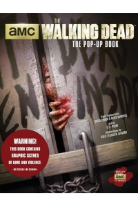 The Walking Dead The Pop-Up Book
