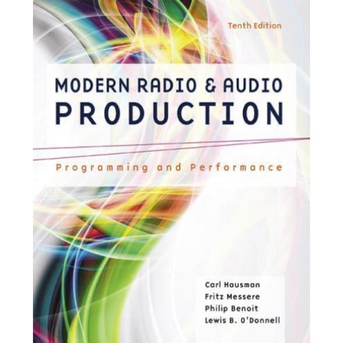 Modern Radio and Audio Production Programming and Performance