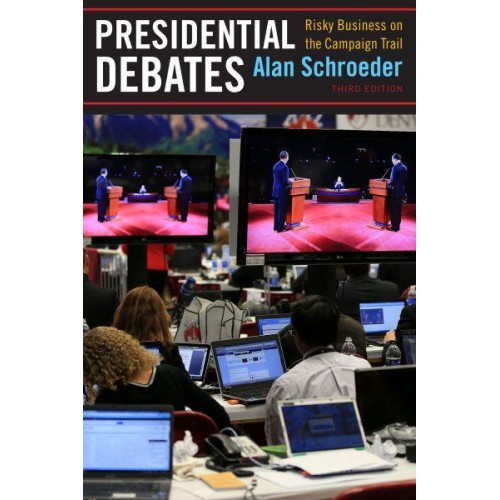 Presidential Debates Fifty Years of High-Risk TV