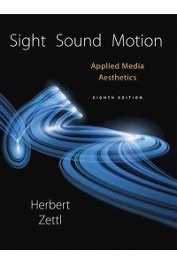 Sight, Sound, Motion Applied Media Aesthetics