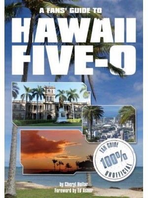 Hawaii Five-O A Fans' Guide