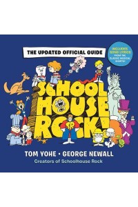 Schoolhouse Rock! The Updated Official Guide