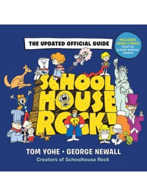 Schoolhouse Rock! The Updated Official Guide