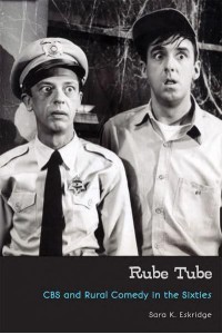 Rube Tube CBS and Rural Comedy in the Sixties