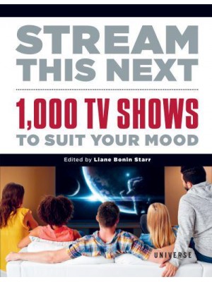 Stream This Next 1,000 TV Shows to Suit Your Mood