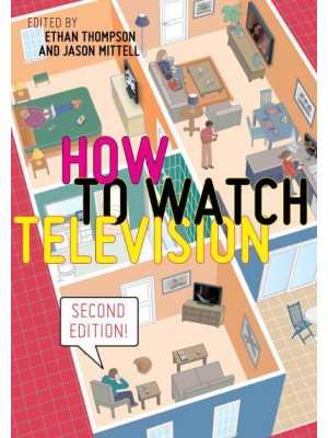 How to Watch Television - User's Guides to Popular Culture