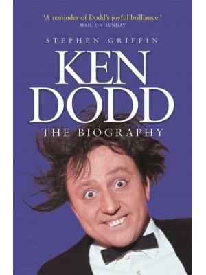 Ken Dodd The Biography