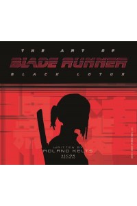 The Art of Blade Runner, Black Lotus
