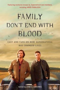 Family Don't End With Blood Cast and Fans on How Supernatural Has Changed Lives