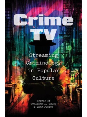 Crime TV Streaming Criminology in Popular Culture