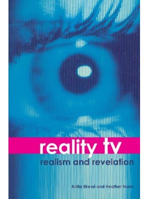 Reality TV Realism and Revelation