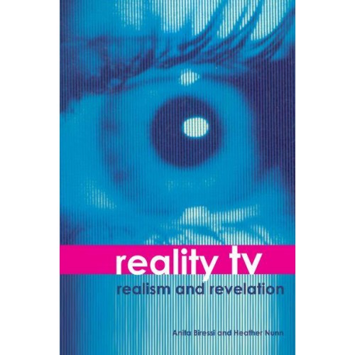 Reality TV Realism and Revelation