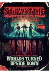 Stranger Things Worlds Turned Upside Down - Stranger Things