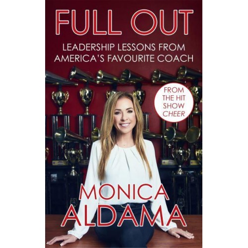 Full Out! Leadership Lessons from America's Favourite Coach