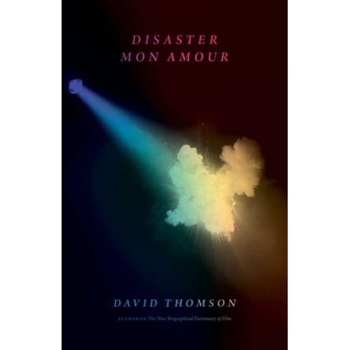 Disaster Mon Amour On Our Love Affair With Catastrophe, So Long as It Is Happening to Someone Else