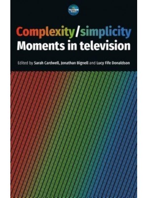 Complexity/simplicity Moments in Television - The Television Series