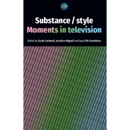 Substance/style Moments in Television - The Television Series