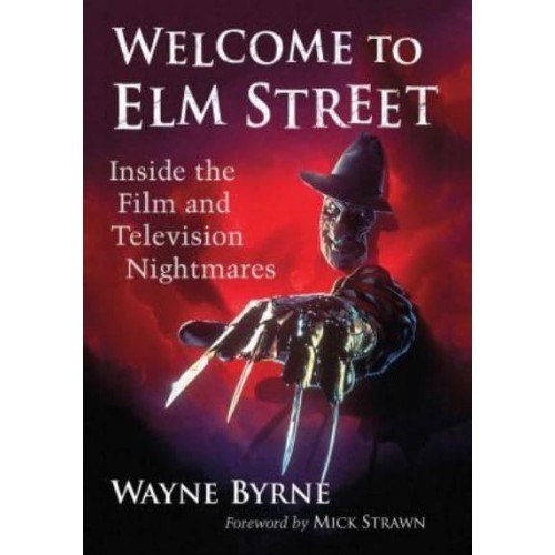 Welcome to Elm Street Inside the Film and Television Nightmares