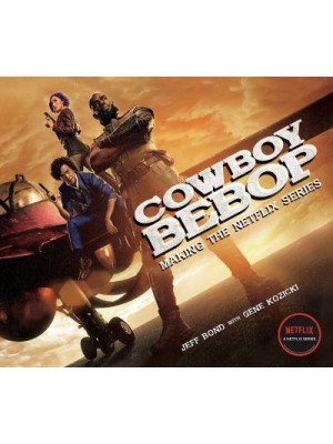 Cowboy Bebop Making the Netflix Series