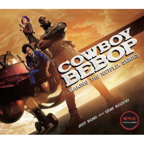 Cowboy Bebop Making the Netflix Series