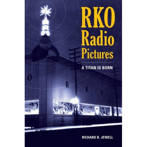 RKO Radio Pictures A Titan Is Born