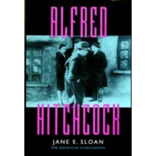 Alfred Hitchcock A Filmography and Bibliography