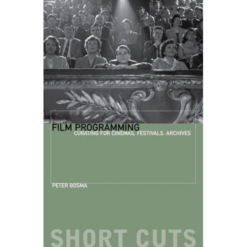Film Programming Curating for Cinemas, Festivals, Archives - Short Cuts