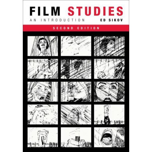 Film Studies, Second Edition An Introduction - Film and Culture Series