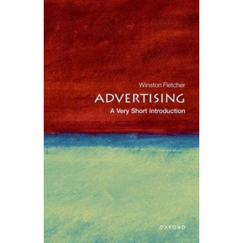 Advertising A Very Short Introduction - Very Short Introductions