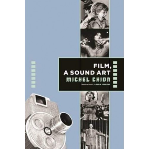 Film, a Sound Art - Film and Culture