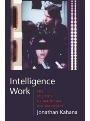 The Politics of American Documentary - Film and Culture