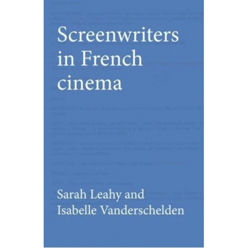 Screenwriters in French Cinema