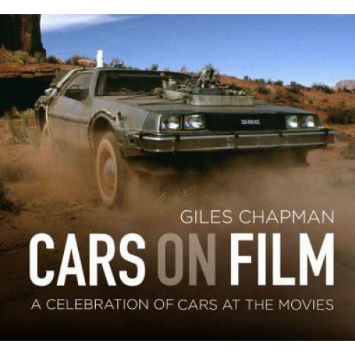 Cars On Film A Celebration of Cars at the Movies