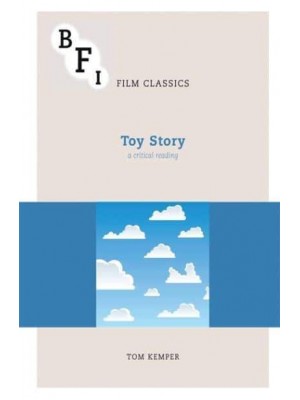Toy Story - BFI Film Classics